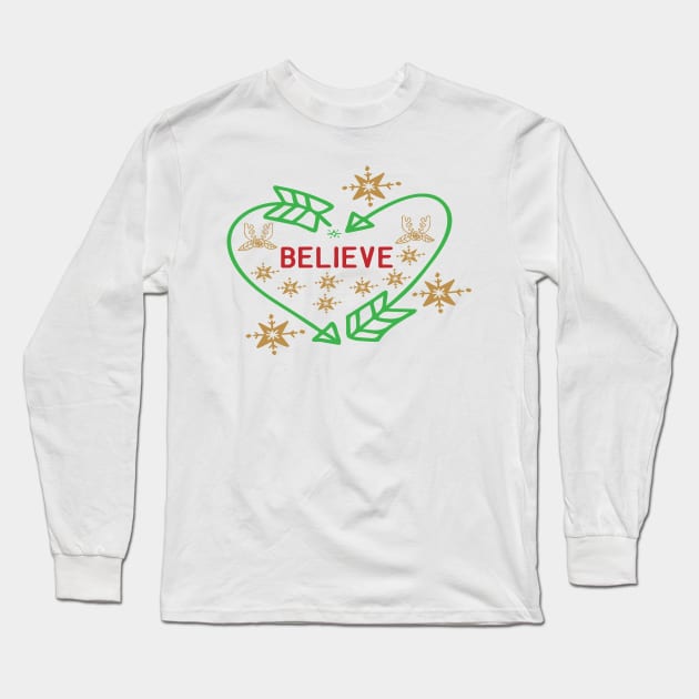 Beleive Long Sleeve T-Shirt by Boo Street Design